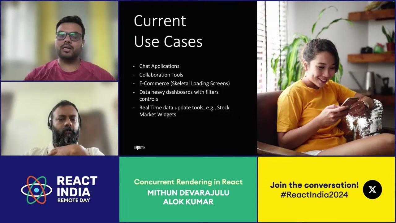 Remote Talk: Concurrent Rendering in React - Mithun Devarajulu & Alok Kumar