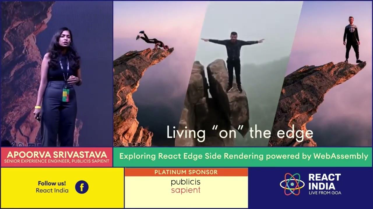 Exploring React Edge Side Rendering powered by WebAssembly   -Apoorva Srivastava