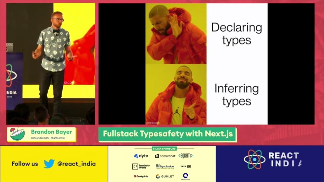 Fullstack Typesafety with Next.js -  Brandon Bayer | React India 2022