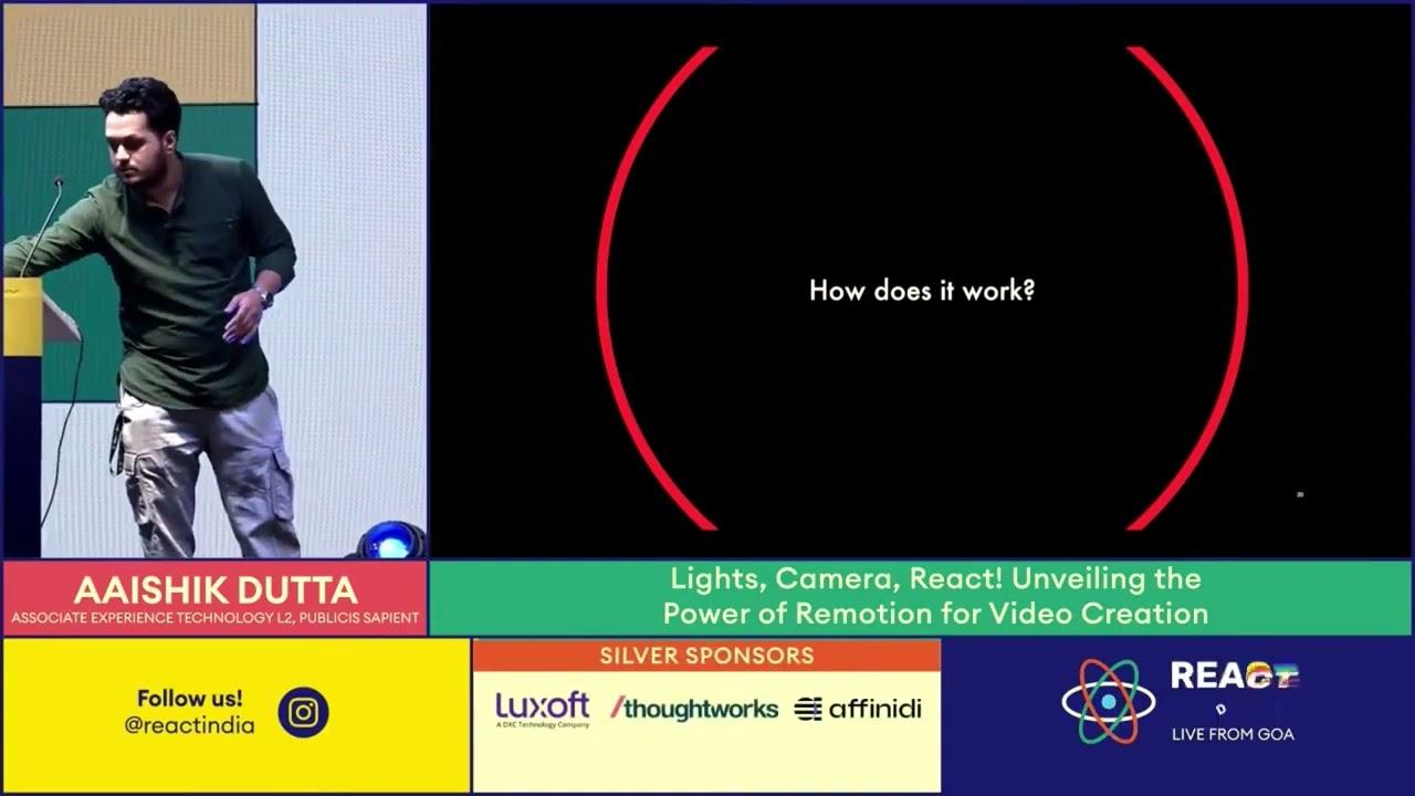 Lights, Camera, React! Unveiling the Power of Remotion for Video Creation - Aaishik Dutta