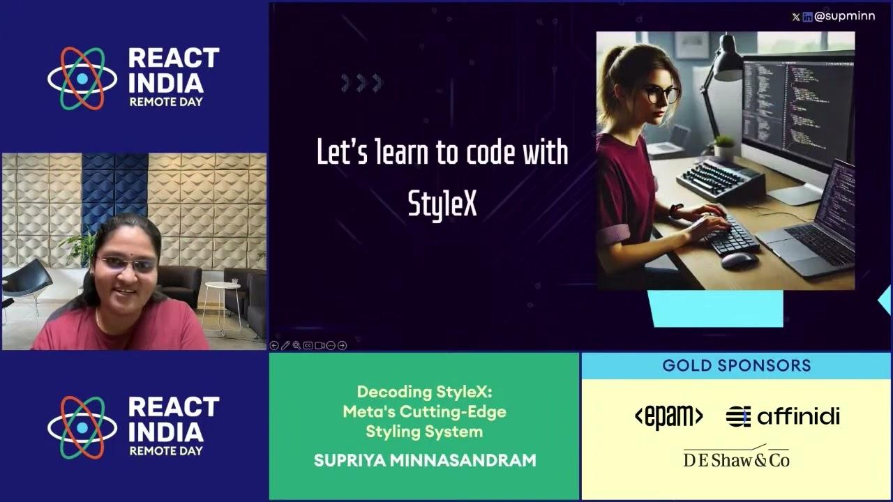 Remote Talk: Decoding StyleX: Meta's Cutting-Edge Styling System - Supriya Minnasandram